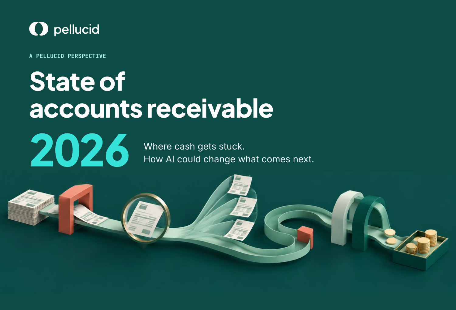 Cover of Pellucid’s State of Accounts Receivable 2026 infographic.